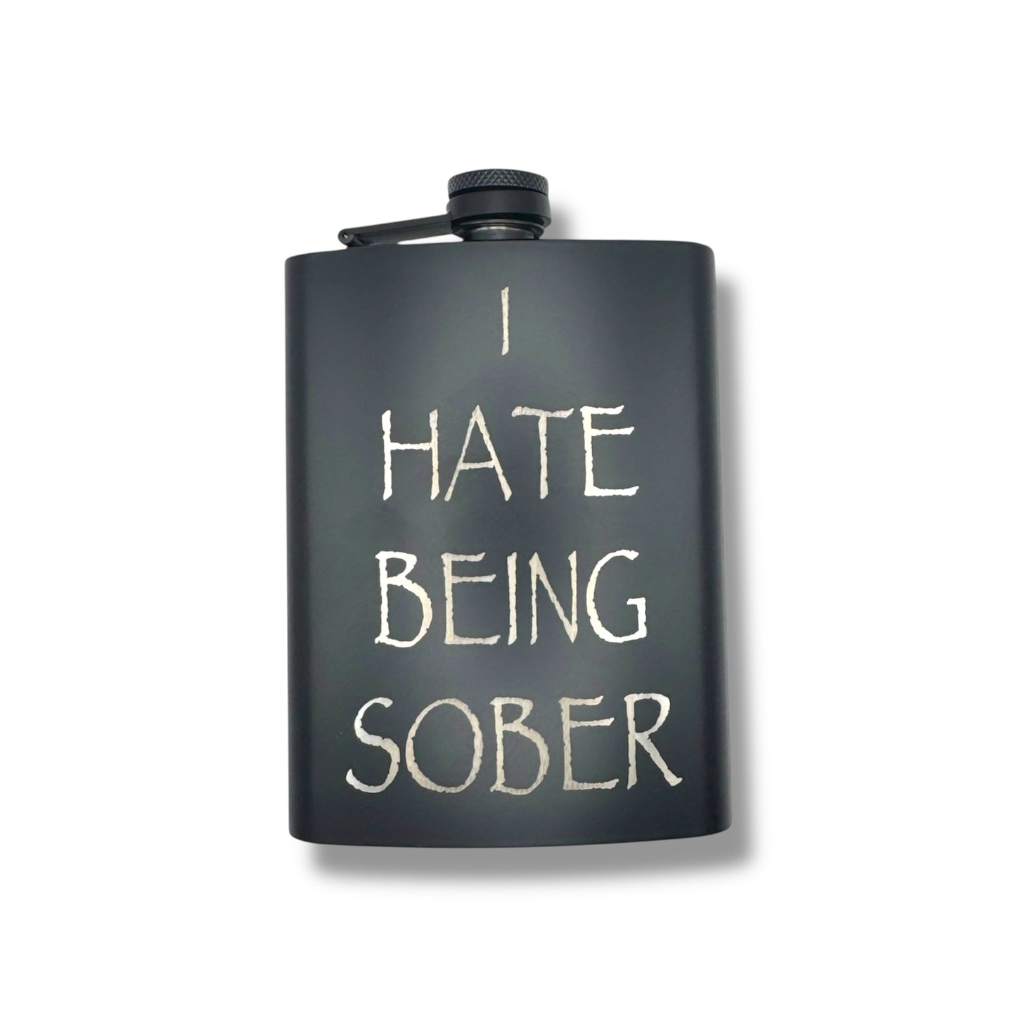 I Hate Being Sober Flask (8 oz)