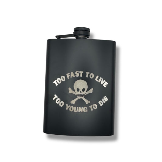 Live Fast To Die Flask (8oz)