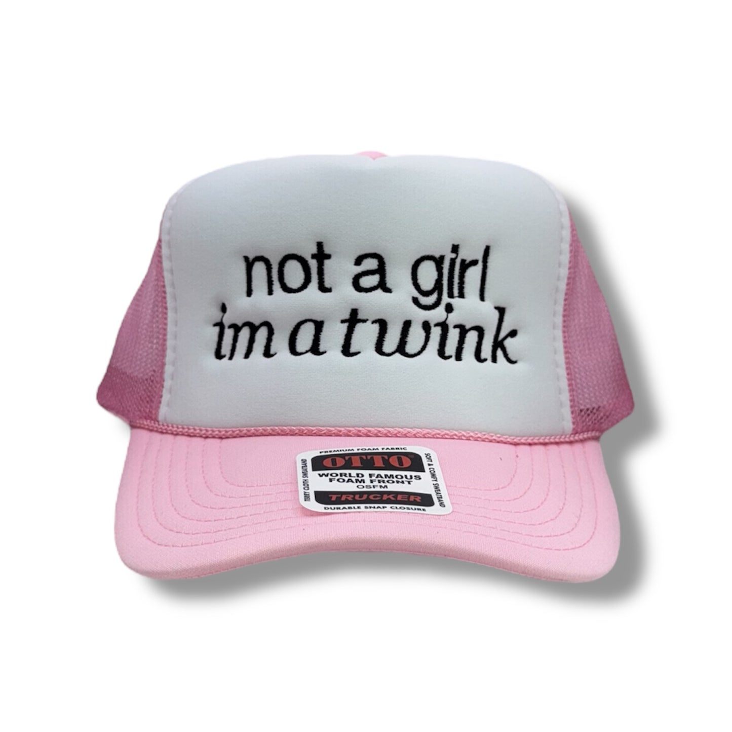 Not A Girl, Im A Twink Trucker Cap