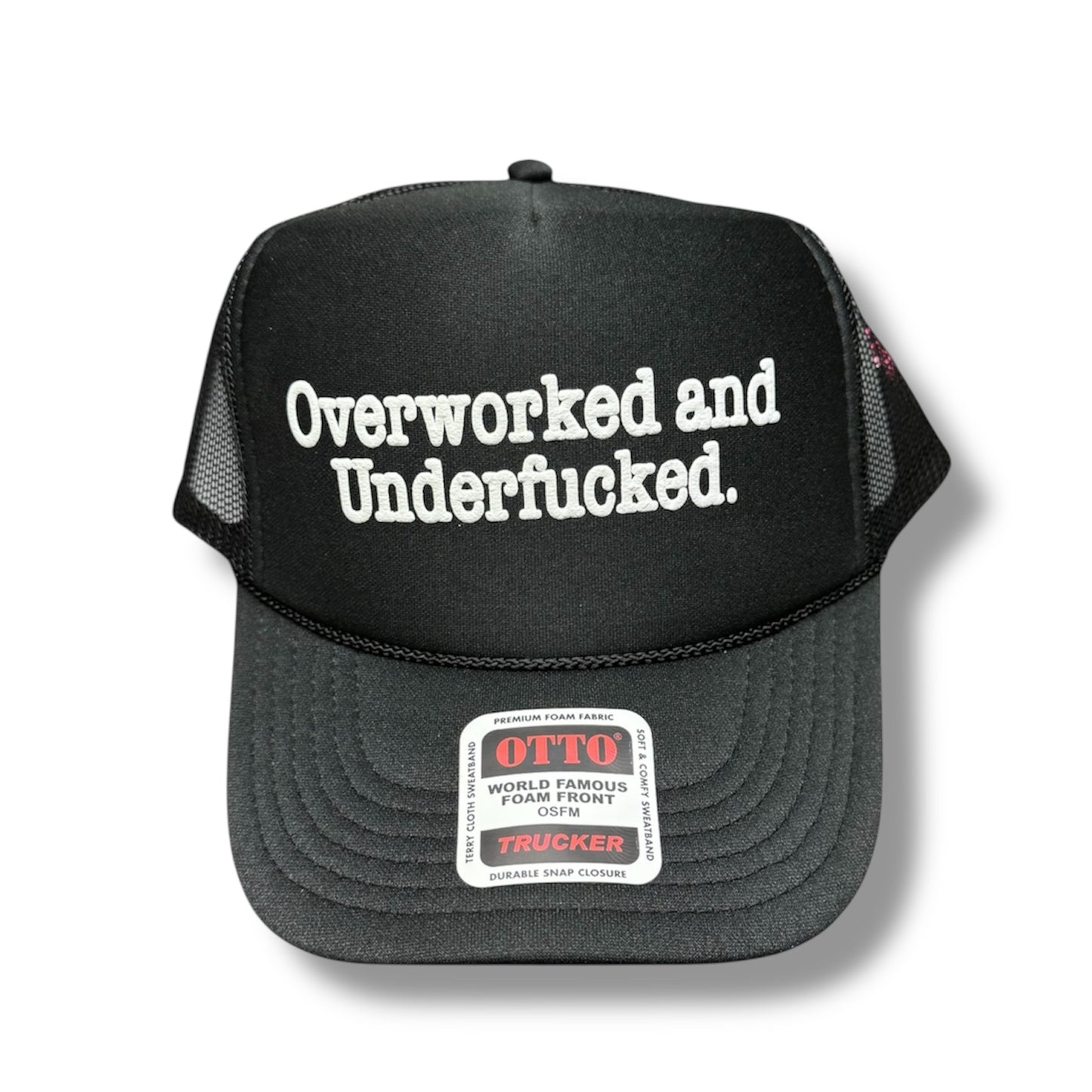 Overworked and Underfucked Trucker Cap